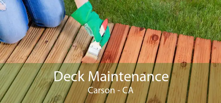 Deck Maintenance Carson - CA