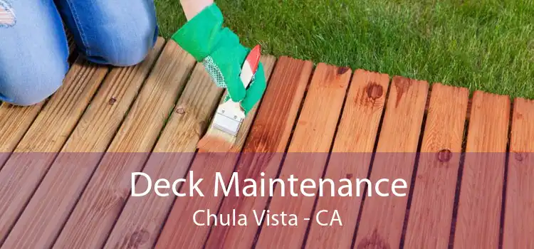 Deck Maintenance Chula Vista - CA