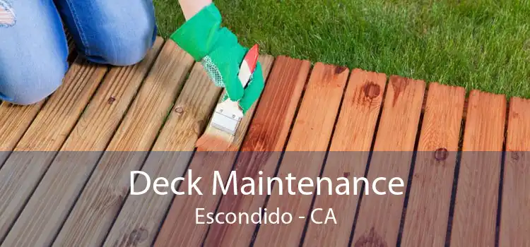 Deck Maintenance Escondido - CA