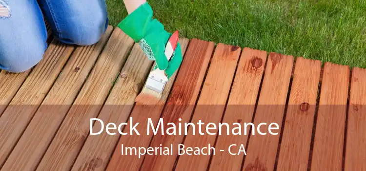 Deck Maintenance Imperial Beach - CA