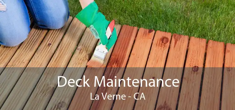 Deck Maintenance La Verne - CA