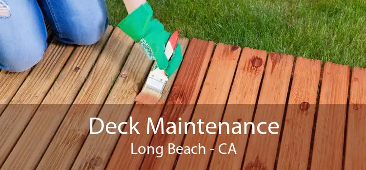 Deck Maintenance Long Beach - CA