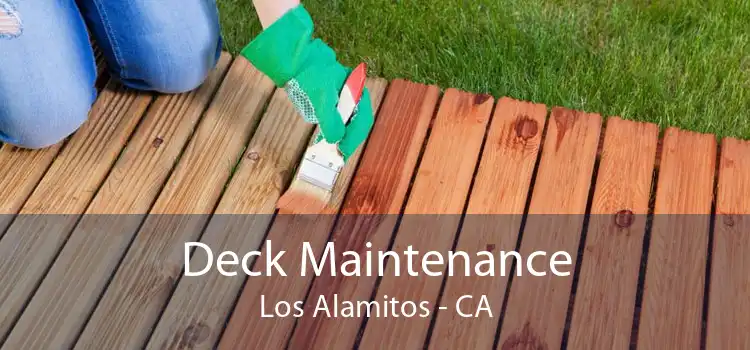 Deck Maintenance Los Alamitos - CA