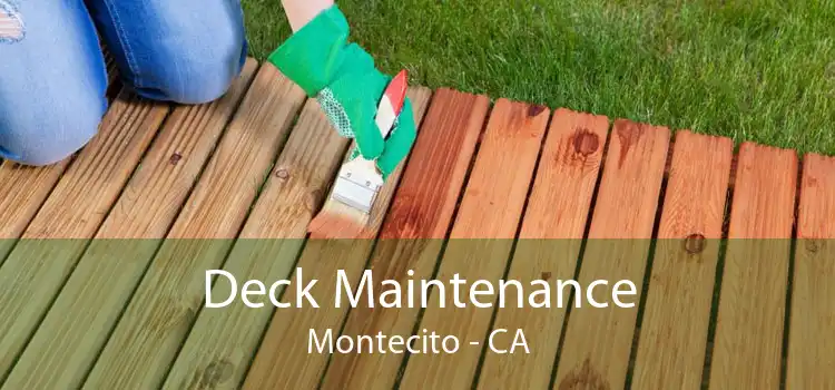 Deck Maintenance Montecito - CA