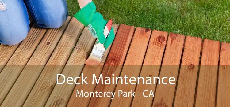 Deck Maintenance Monterey Park - CA