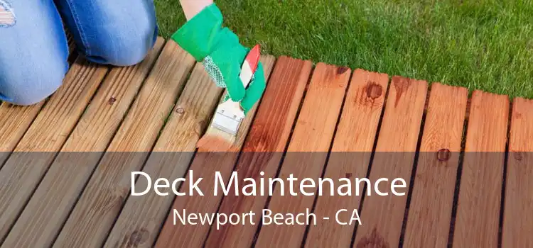 Deck Maintenance Newport Beach - CA