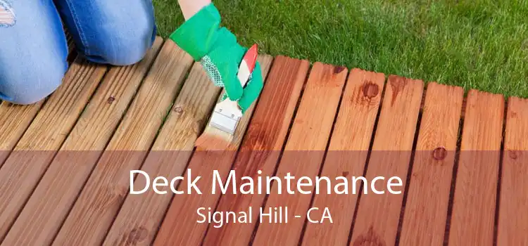 Deck Maintenance Signal Hill - CA