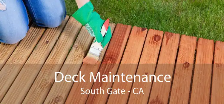 Deck Maintenance South Gate - CA