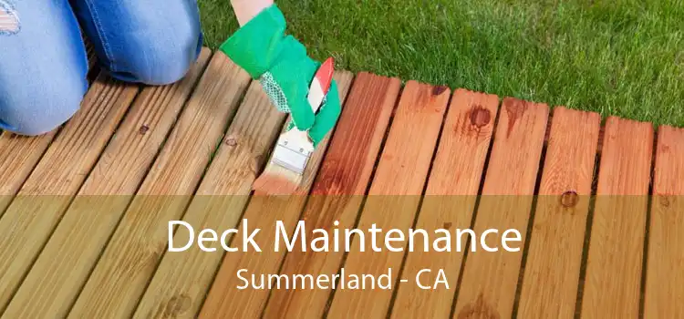 Deck Maintenance Summerland - CA