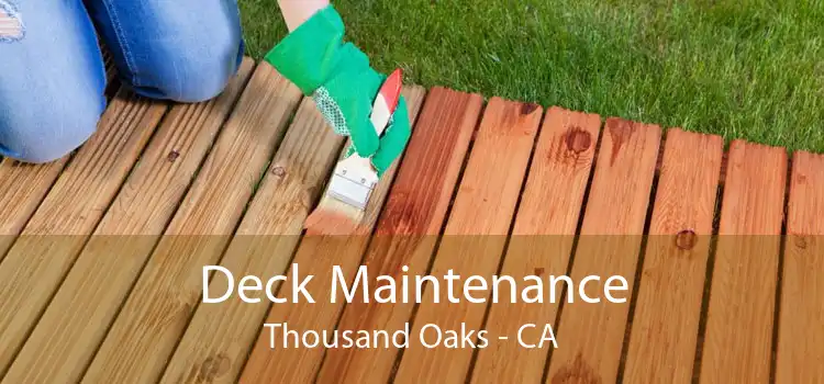 Deck Maintenance Thousand Oaks - CA