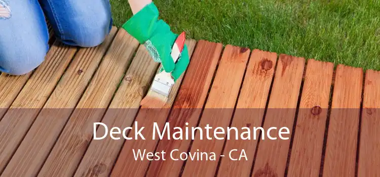 Deck Maintenance West Covina - CA