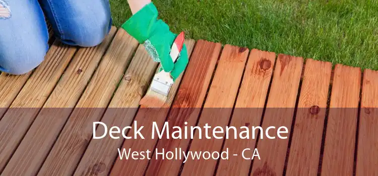 Deck Maintenance West Hollywood - CA