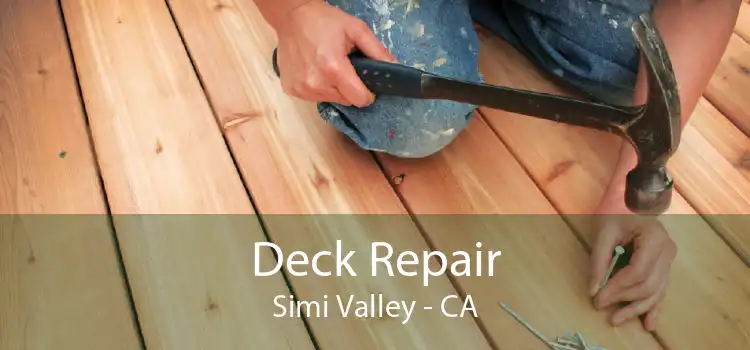 Deck Repair Simi Valley - CA