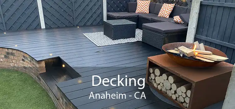 Decking Anaheim - CA