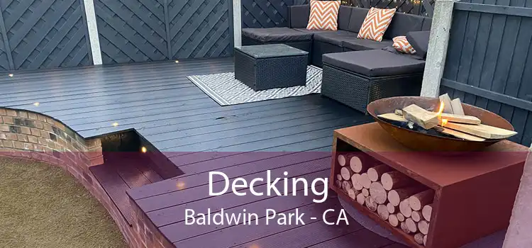 Decking Baldwin Park - CA