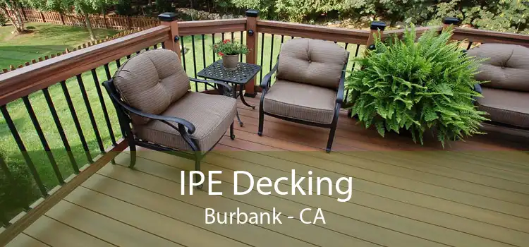 IPE Decking Burbank - CA