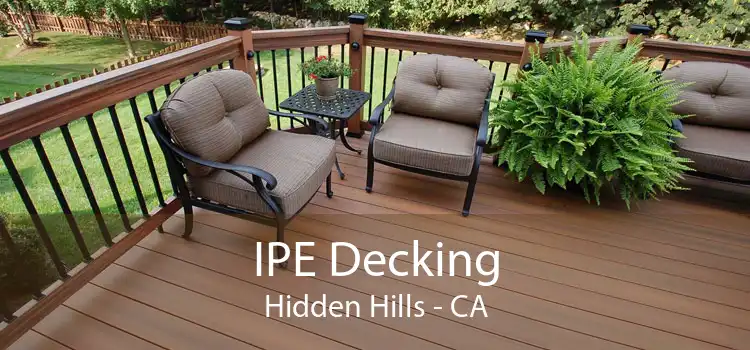 IPE Decking Hidden Hills - CA