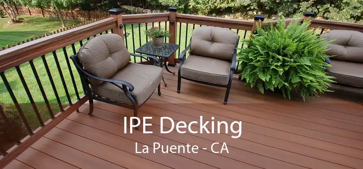 IPE Decking La Puente - CA