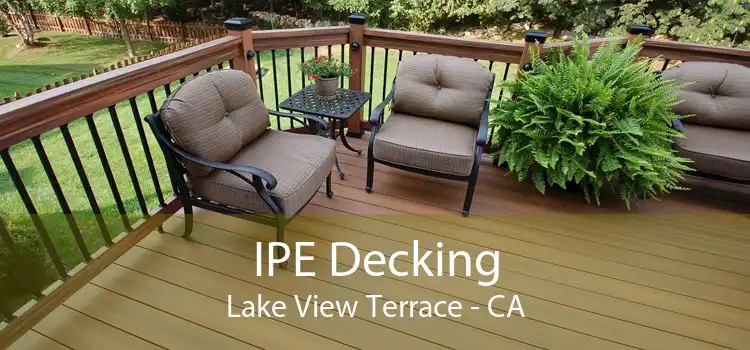 IPE Decking Lake View Terrace - CA