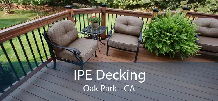 IPE Decking Oak Park - CA