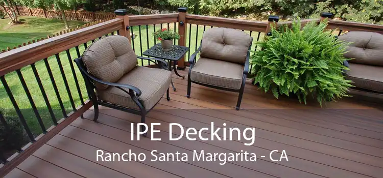 IPE Decking Rancho Santa Margarita - CA