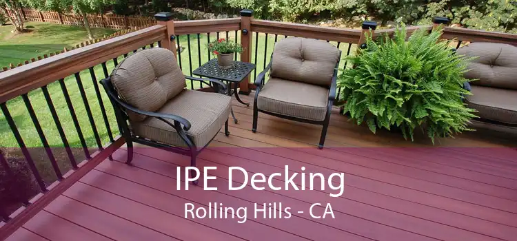 IPE Decking Rolling Hills - CA