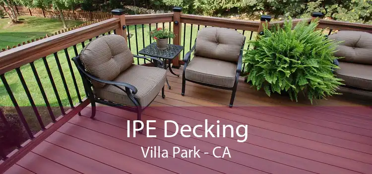 IPE Decking Villa Park - CA