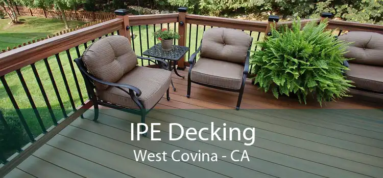 IPE Decking West Covina - CA