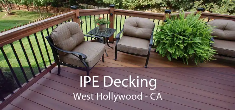 IPE Decking West Hollywood - CA