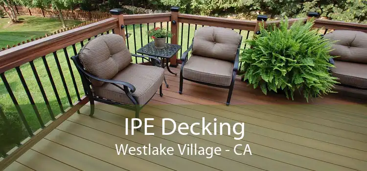 IPE Decking Westlake Village - CA