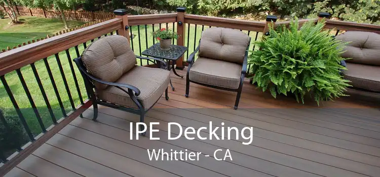 IPE Decking Whittier - CA