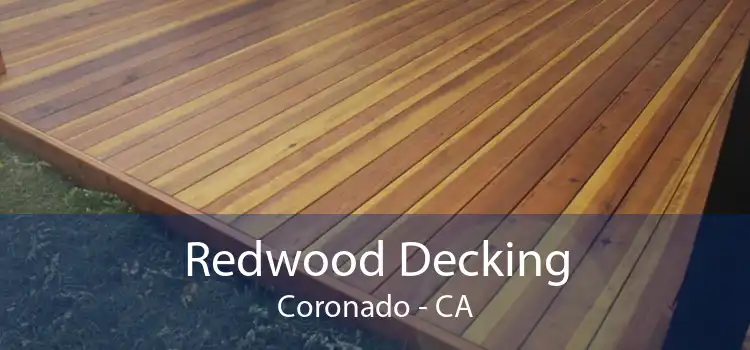 Redwood Decking Coronado - CA