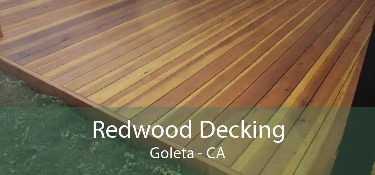 Redwood Decking Goleta - CA