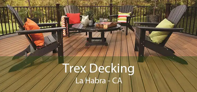 Trex Decking La Habra - CA