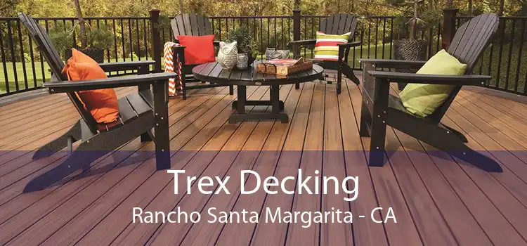 Trex Decking Rancho Santa Margarita - CA