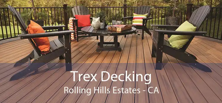 Trex Decking Rolling Hills Estates - CA