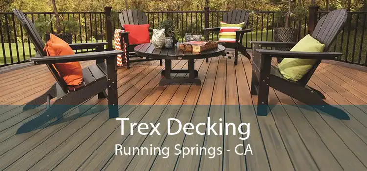 Trex Decking Running Springs - CA