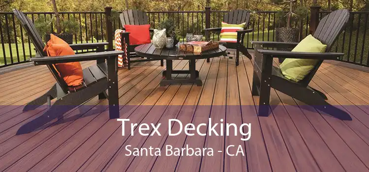 Trex Decking Santa Barbara - CA