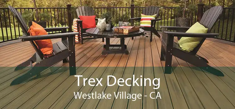 Trex Decking Westlake Village - CA