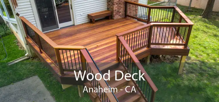 Wood Deck Anaheim - CA