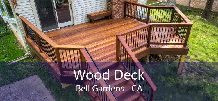 Wood Deck Bell Gardens - CA