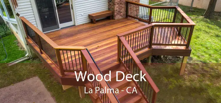 Wood Deck La Palma - CA