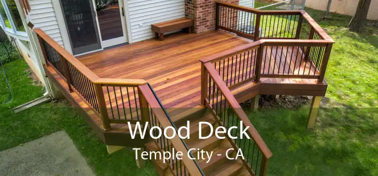 Wood Deck Temple City - CA